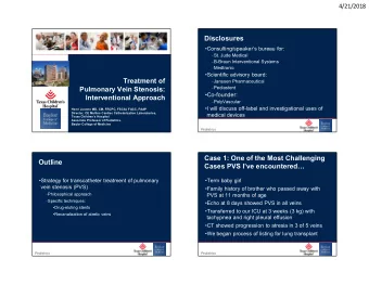 Disclosures  Consulting/speakers bureau for:  St. Jude Medical  B-Braun Interventional