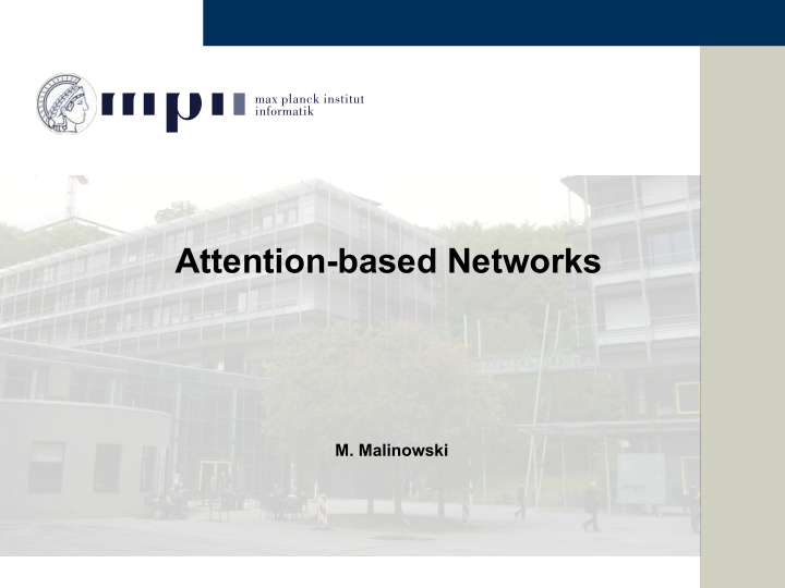 attention based networks