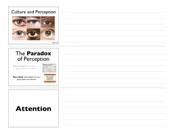 Attention  Attention  is the taking  possession by the mind, in  clear and vivid form, of  one