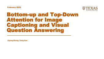 Ques  Question Answ  tion Answering  ering  Jiyang Zhang, Tong Gao  Background Image captioning and