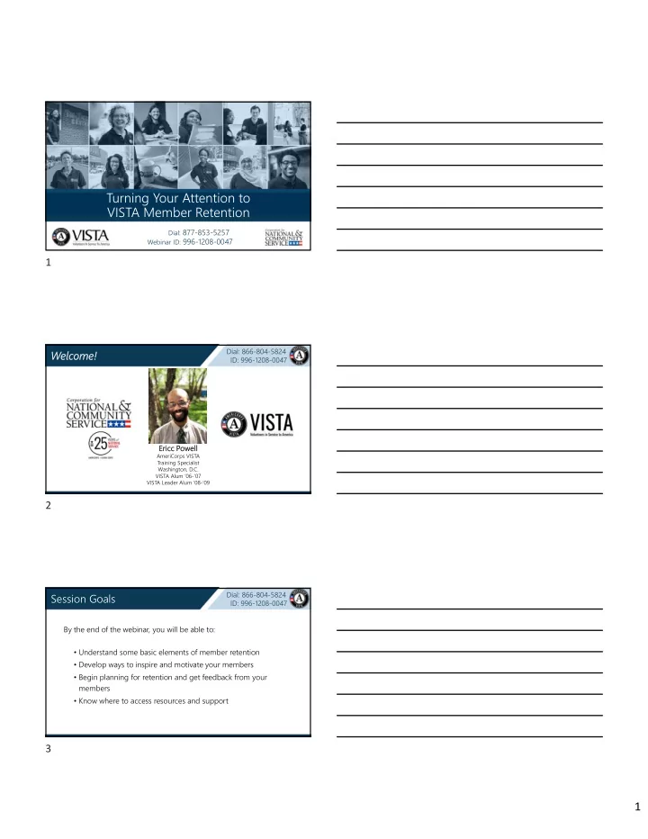 turning your attention to vista member retention
