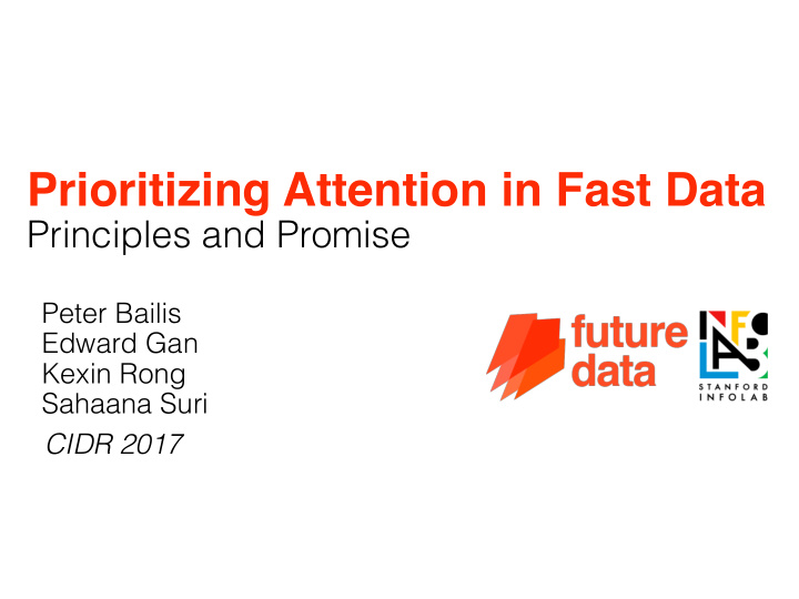 prioritizing attention in fast data