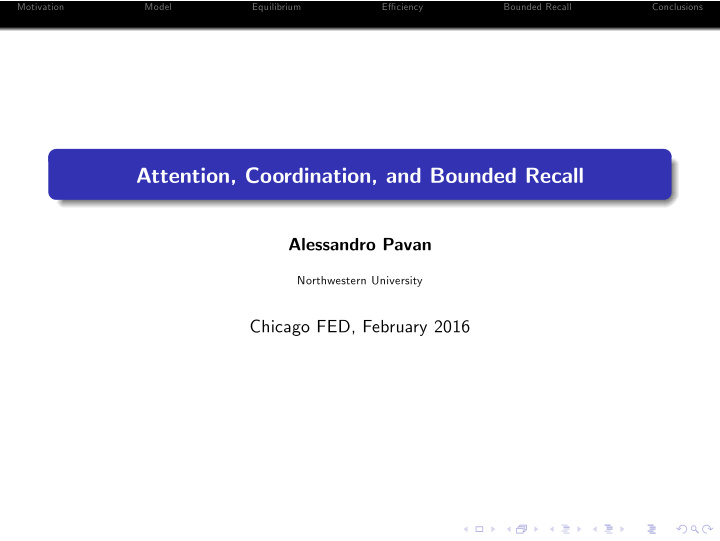 attention coordination and bounded recall