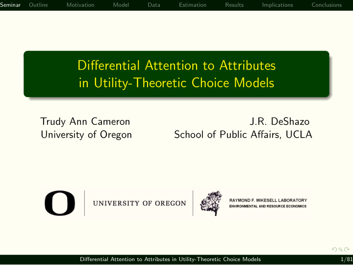 differential attention to attributes in utility theoretic