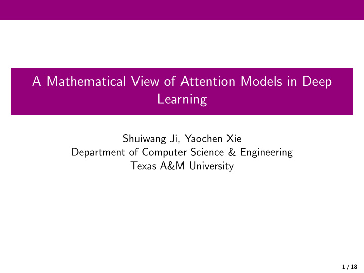 a mathematical view of attention models in deep learning