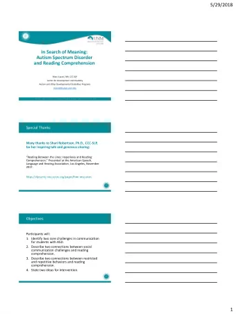 5/29/2018  In Search of Meaning:  Autism Spectrum Disorder  and Reading Comprehension  Marci