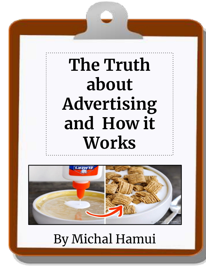 the truth about advertising and how it works