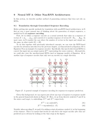 9  Neural MT 3: Other Non-RNN Architectures  In this section, we describe another method of