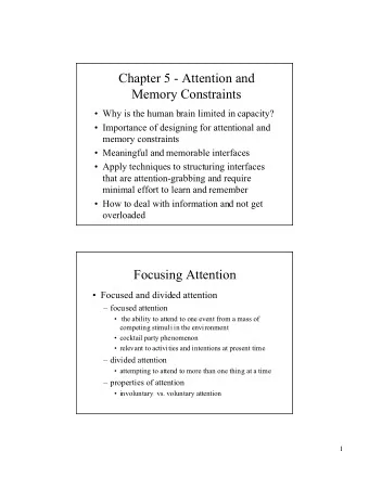 Chapter 5 - Attention and  Memory Constraints   Why is the human brain limited in capacity?
