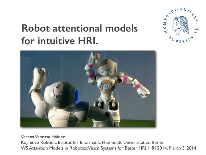 robot attentional models for intuitive hri