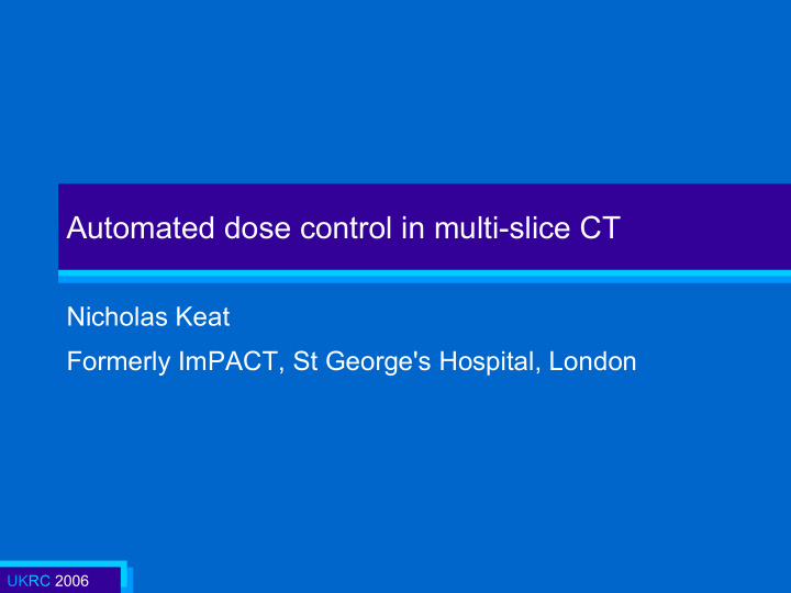 automated dose control in multi slice ct