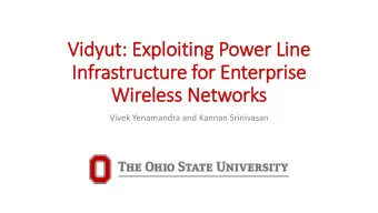 In  Infrastructure for Enterprise  Wir  ireless Networks  Vivek Yenamandra and Kannan Srinivasan