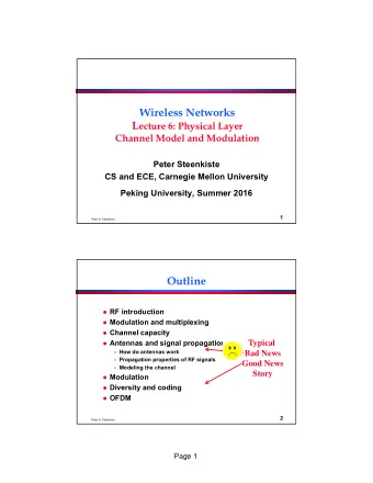 Wireless Networks L ecture 6: Physical Layer  Channel Model and Modulation  Peter Steenkiste  CS
