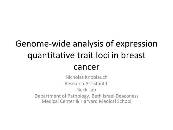 genome wide analysis of expression quanmtamve trait loci