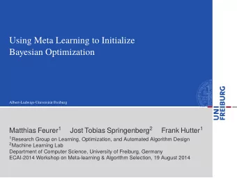 Using Meta Learning to Initialize  Bayesian Optimization  Albert-Ludwigs-Universitt Freiburg