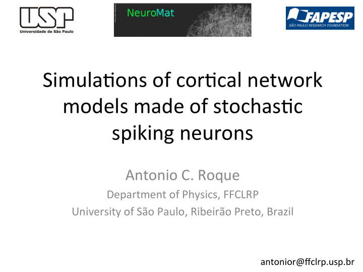 simula ons of cor cal network models made of stochas c