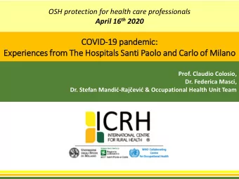 COVID-19 pa  pandemic:  Exp  Experie  iences fr  from The  he Hos  ospitals  ls San  Santi  i Paolo