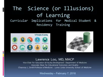 of Learning  Curricular  Implications  for  Medical Student  &amp;  Residency  Training  Lawrence