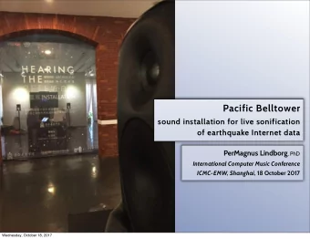 Pacific Belltower  sound installation for live sonification  of earthquake Internet data PerMagnus