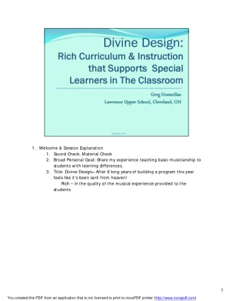 1.  Welcome &amp; Session Explanation  1.  Sound Check, M aterial Check  2.  Broad Personal Goal: