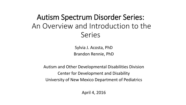 autism spectrum dis isorder series