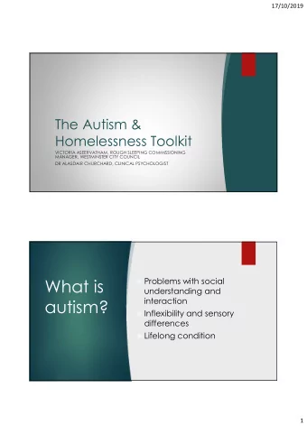 What is  Problems with social  understanding and  interaction  autism?  Inflexibility and