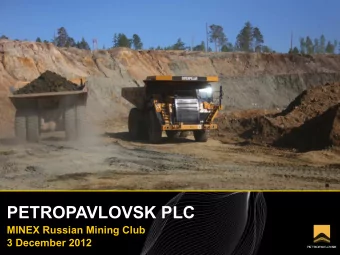 PETROPAVLOVSK PLC  MINEX Russian Mining Club  3 December 2012  Cautionary and forward-looking