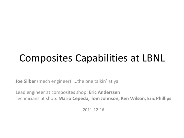 composites capabilities at lbnl composites capabilities