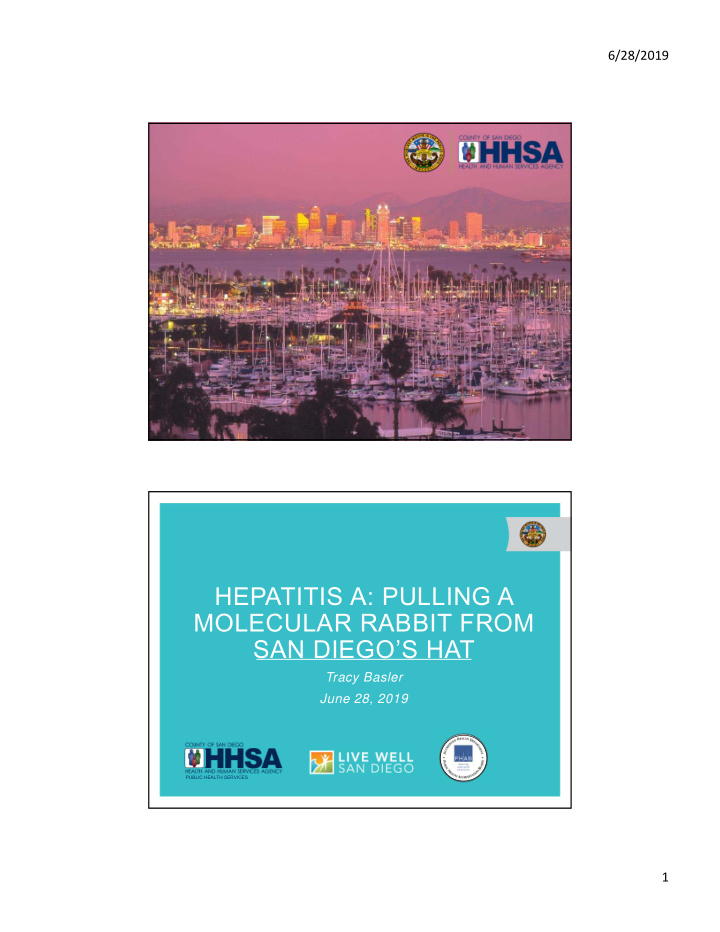 hepatitis a pulling a molecular rabbit from san diego s