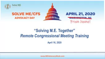 Remote Congressional Meeting Training  April 16, 2020  www.MEAdvocacyWeek.com  About  US  Emily