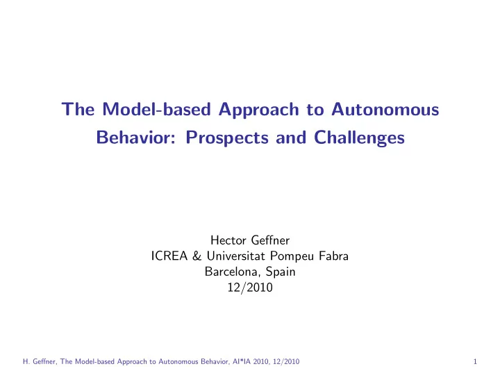 the model based approach to autonomous behavior prospects