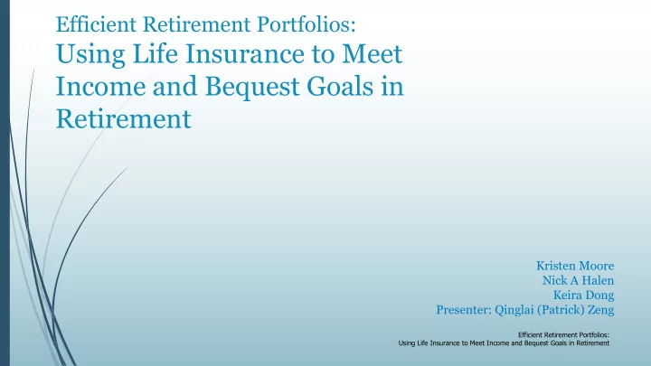 using life insurance to meet income and bequest goals in