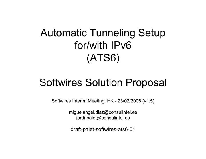automatic tunneling setup for with ipv6 ats6 softwires