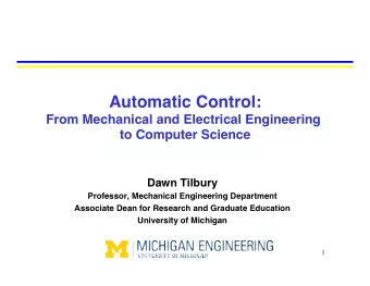 Automatic Control:   From Mechanical and Electrical Engineering  to Computer Science  Dawn