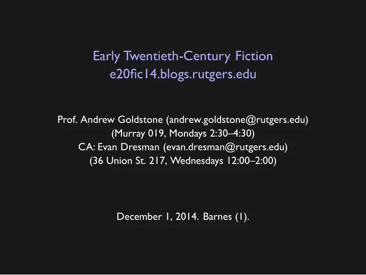 early twentieth century fiction e20fic14 blogs rutgers edu