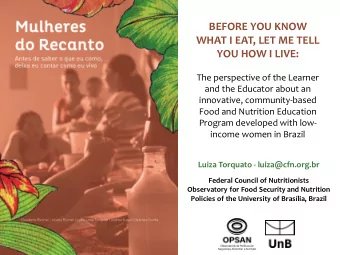 BEFORE YOU KNOW  WHAT I EAT, LET ME TELL  YOU HOW I LIVE:  The perspective of the Learner  and the