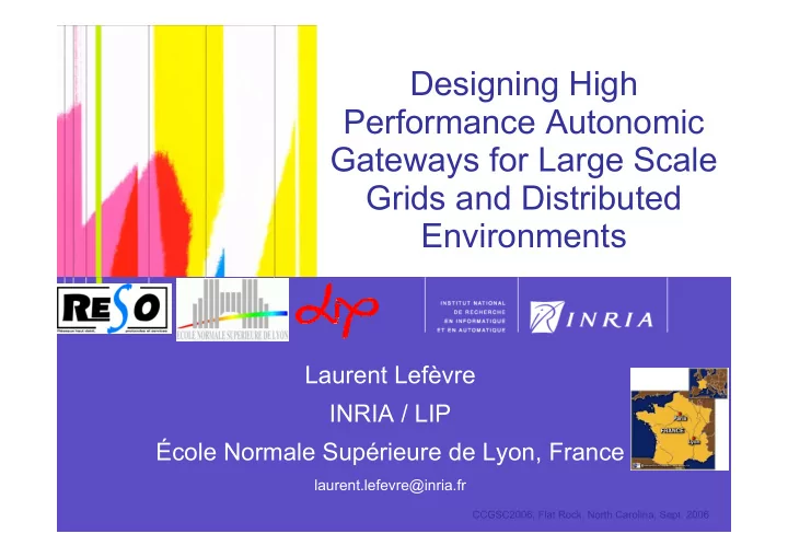 designing high performance autonomic gateways for large