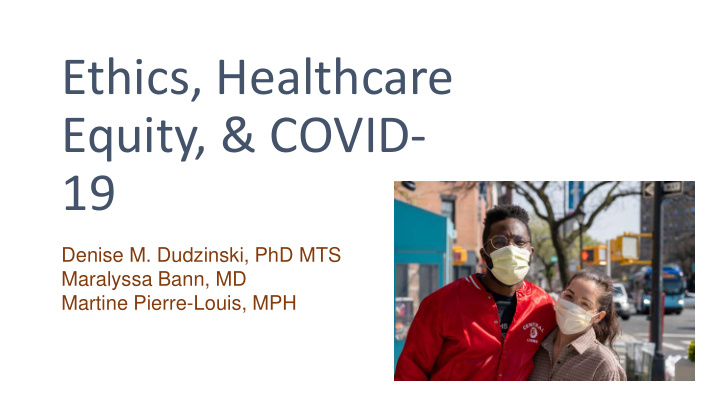 ethics healthcare equity covid 19