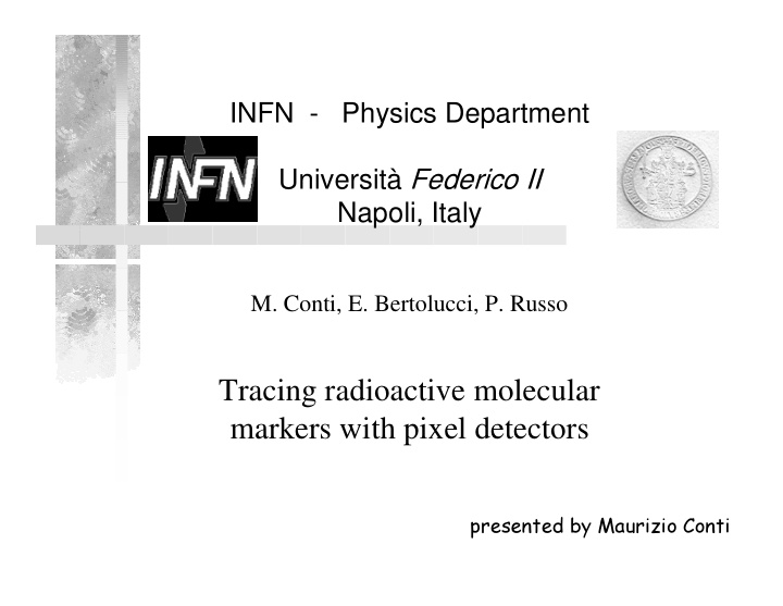 tracing radioactive molecular markers with pixel detectors