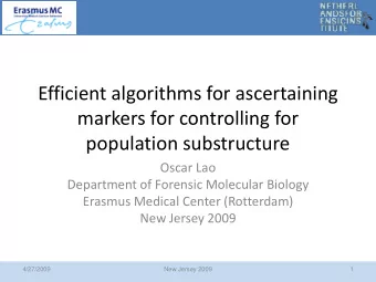 Efficient algorithms for ascertaining markers for controlling for population substructure Oscar Lao
