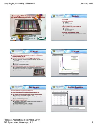 Jerry Taylor, University of Missouri  June 19, 2019  Developing DNA Tests for Improved Fertility