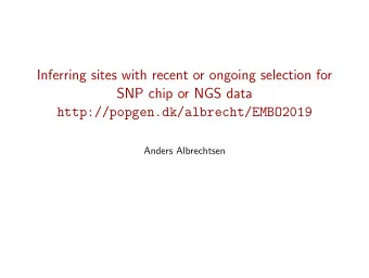 Inferring sites with recent or ongoing selection for  SNP chip or NGS data