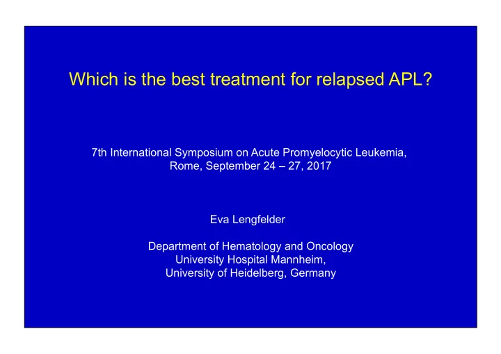 which is the best treatment for relapsed apl