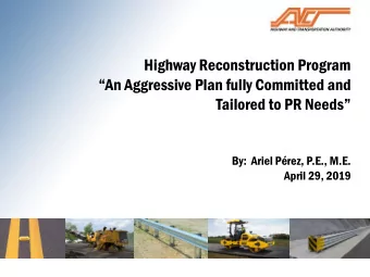 An Aggressive Plan fully Committed and  Tailored to PR Needs  By:  Ariel Prez, P.E., M.E.