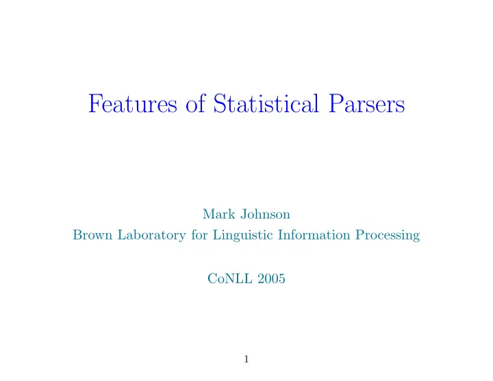 features of statistical parsers