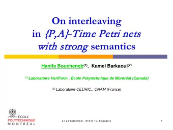 On interleaving in {P  {P,A}-Tim  ime P  e Pet  etri  i net  ets  s  with stron rong semantics