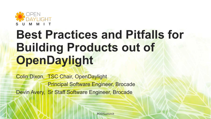best practices and pitfalls for building products out of