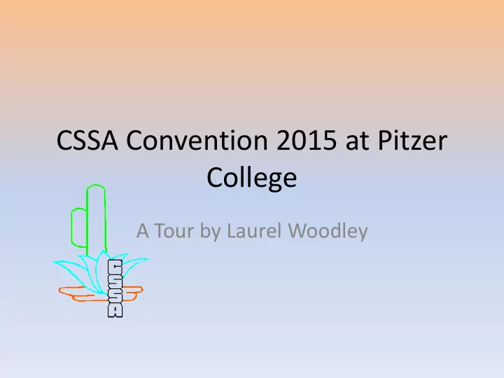 cssa convention 2015 at pitzer college