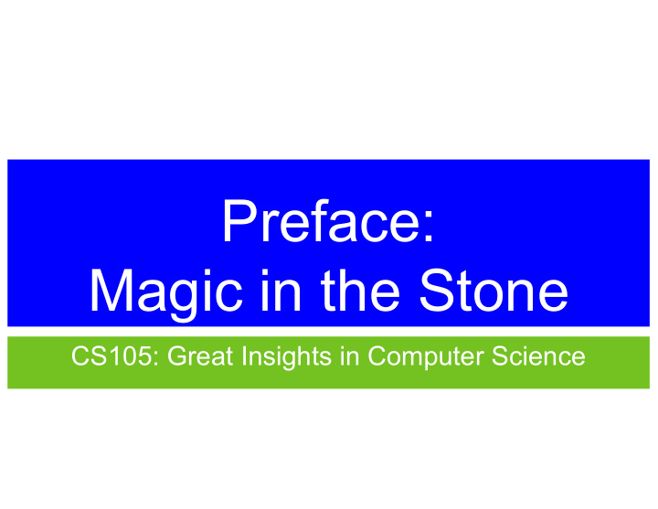preface magic in the stone