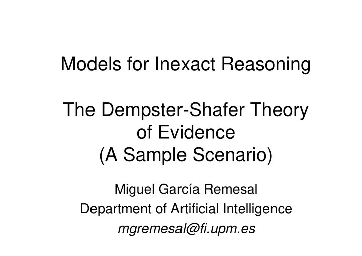 models for inexact reasoning the dempster shafer theory